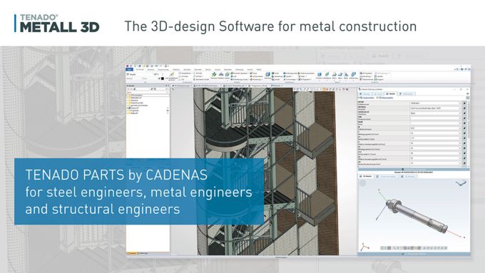 Tenado：来自CADENAS公司专为钢铁工程师、金属工程师和结构工程师提供的3D CAD零部件模型